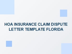 How to Write an Hoa Insurance Claim Dispute Letter in Florida